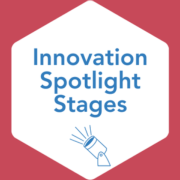 Innovation Spotlight Stages